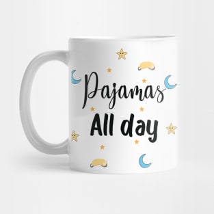 Pajamas bessy hair all day wear pajama to work school Mug